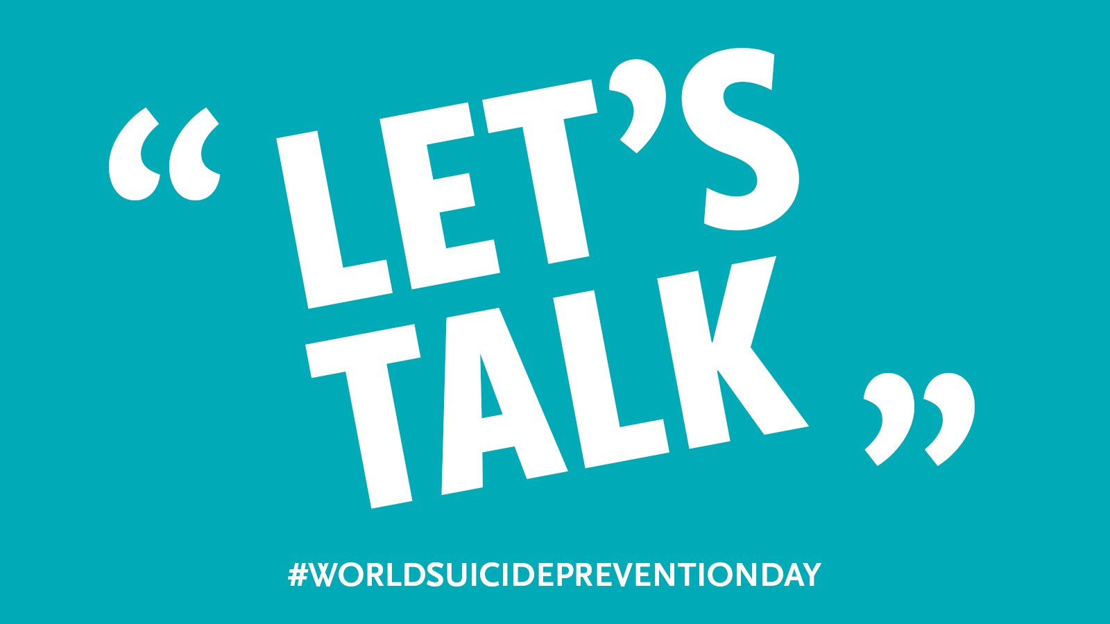 Let's talk. World Suicide Prevention Month